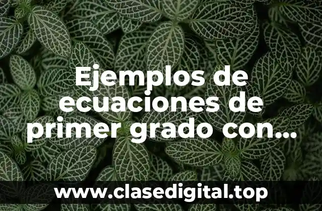 Ejemplos de ecuaciones de primer grado con gráfica