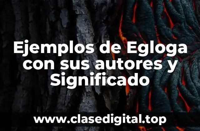 Ejemplos de Egloga con sus autores