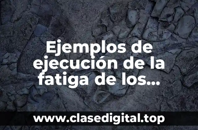 Ejemplos de ejecución de la fatiga de los músculos respiratorios