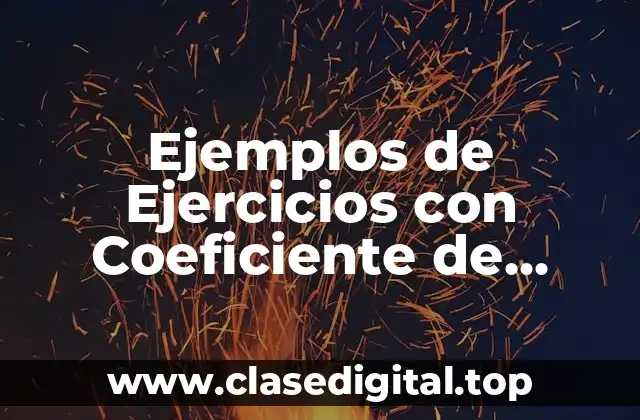 Ejemplos de Ejercicios con Coeficiente de Fricción Cinético