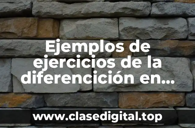 Ejemplos de ejercicios de la diferencición en educación física