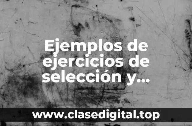 Ejemplos de ejercicios de selección y proyección de algebra operacional