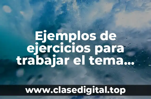 Ejemplos de ejercicios para trabajar el tema prevención de accidentes