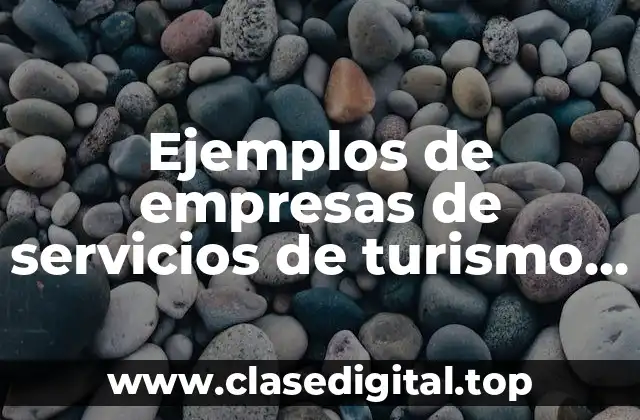Ejemplos de empresas de servicios de turismo en Guatemala