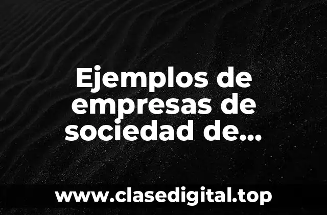 Ejemplos de empresas de sociedad de responsabilidad limitada en Ecuador