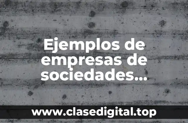 Ejemplos de empresas de sociedades cooperativas en México