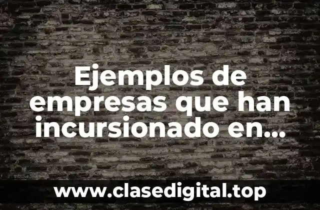 Ejemplos de empresas que han incursionado en Japón