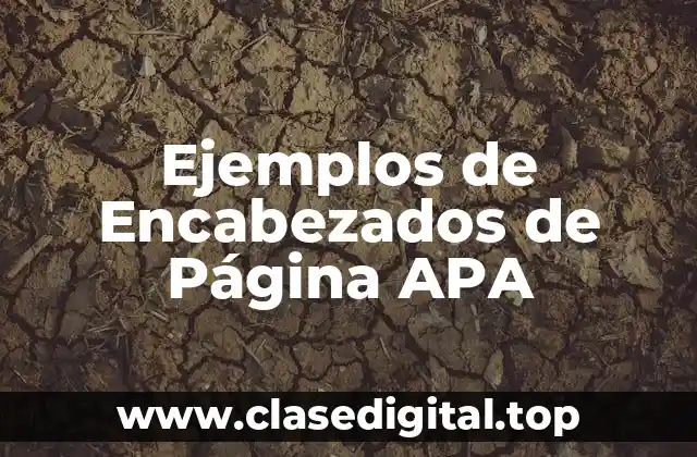 Ejemplos de Encabezados de Página APA