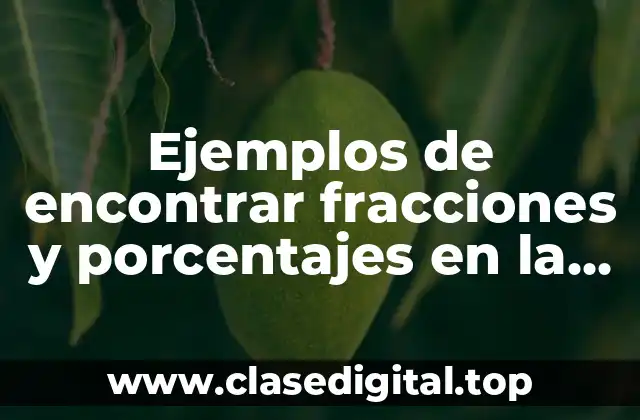 Ejemplos de encontrar fracciones y porcentajes en la recta numerica