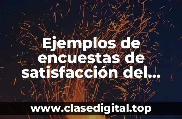 Ejemplos de encuestas de satisfacción del paciente