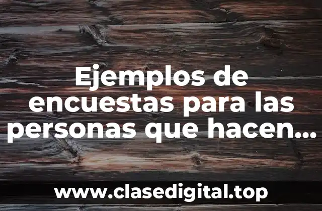 Ejemplos de encuestas para las personas que hacen deporte