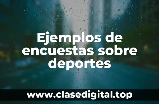 Ejemplos de encuestas sobre deportes