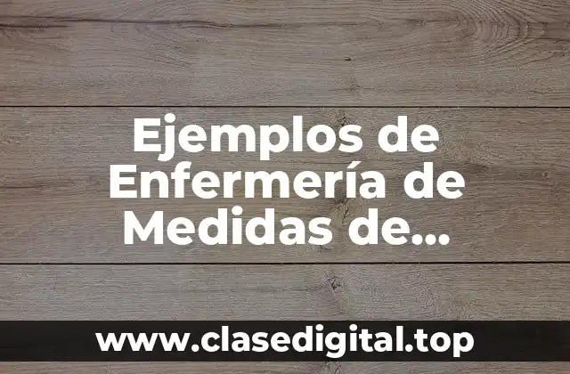 Ejemplos de Enfermería de Medidas de Tendencia Central y Significado