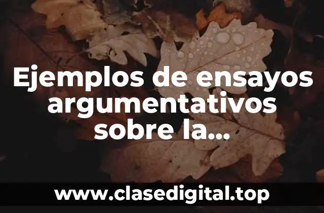 Ejemplos de ensayos argumentativos sobre la experimentación en animales y Significado