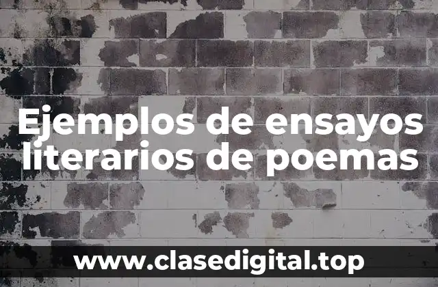Ejemplos de ensayos literarios de poemas