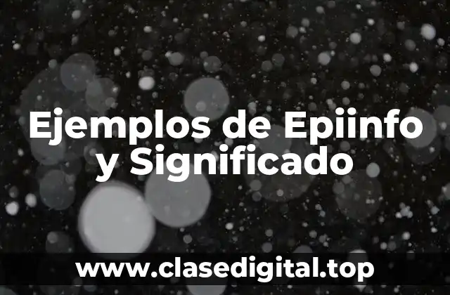 Ejemplos de Epiinfo