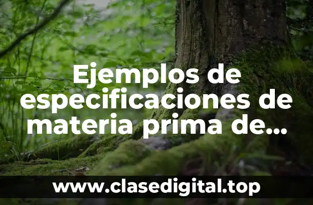 Ejemplos de especificaciones de materia prima de una pastelería