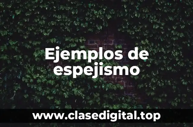 Ejemplos de espejismo