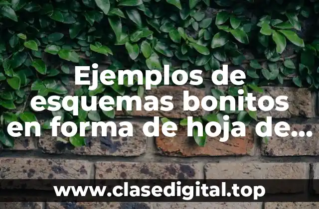 Ejemplos de esquemas bonitos en forma de hoja de árbol