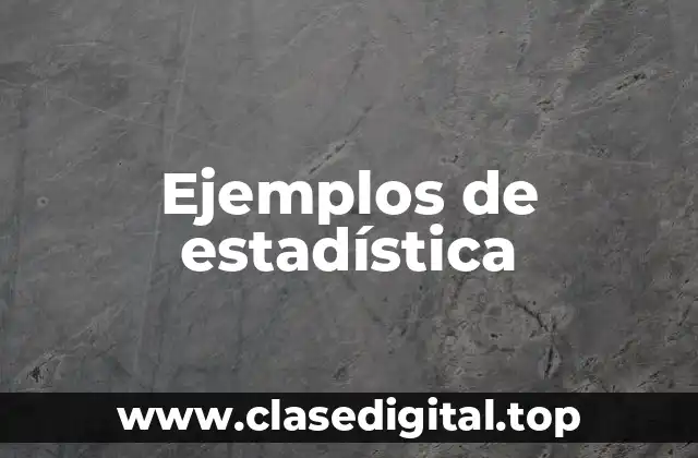 Ejemplos de estadística