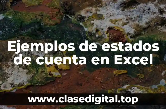Ejemplos de estados de cuenta en Excel