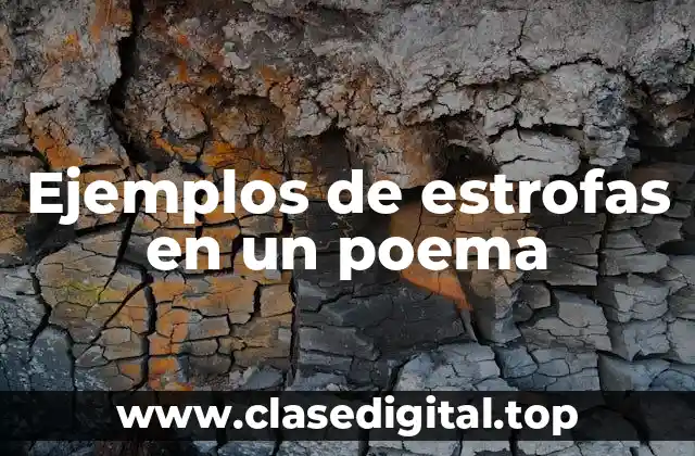 Ejemplos de estrofas en un poema