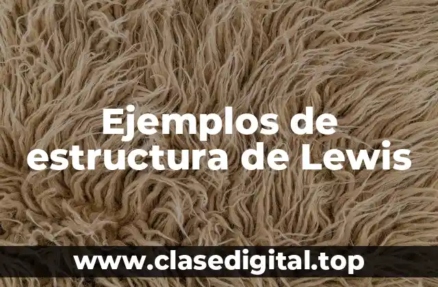 Ejemplos de estructura de Lewis