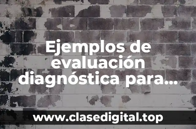 Ejemplos de evaluación diagnóstica para secundaria educación física
