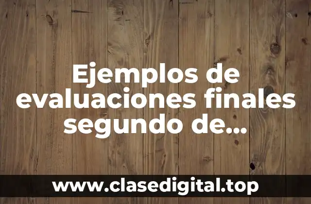 Ejemplos de evaluaciones finales segundo de preescolar por campos