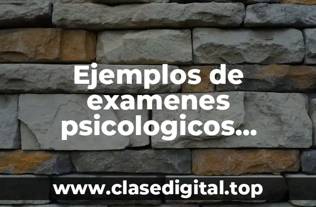 Ejemplos de examenes psicologicos militares