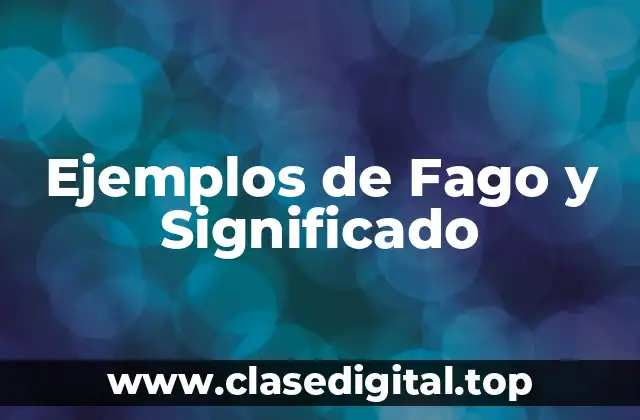 Ejemplos de Fago