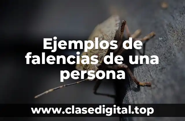 Ejemplos de falencias de una persona