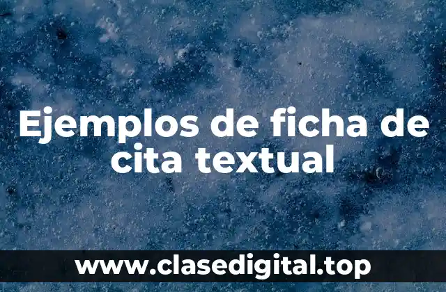Ejemplos de ficha de cita textual