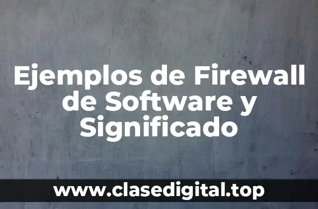 Ejemplos de Firewall de Software
