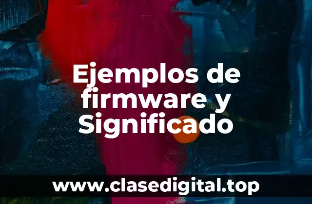 Ejemplos de firmware