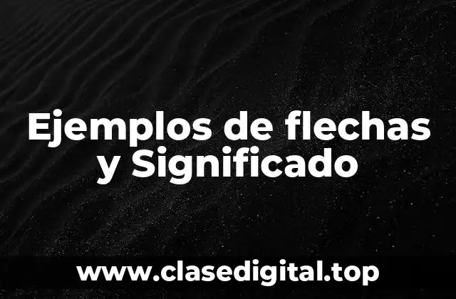 Ejemplos de flechas