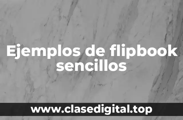 Ejemplos de flipbook sencillos