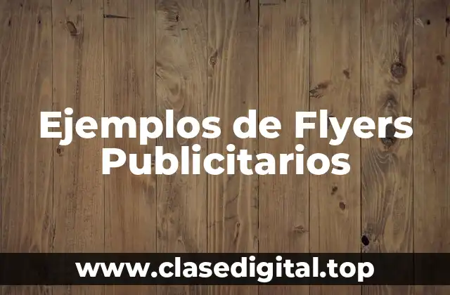 Ejemplos de Flyers Publicitarios