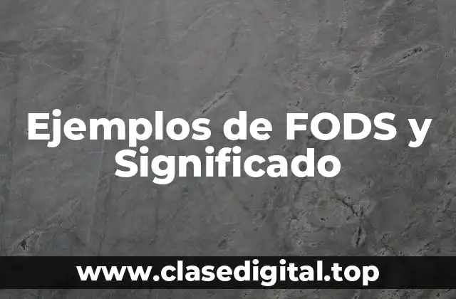 Ejemplos de FODS