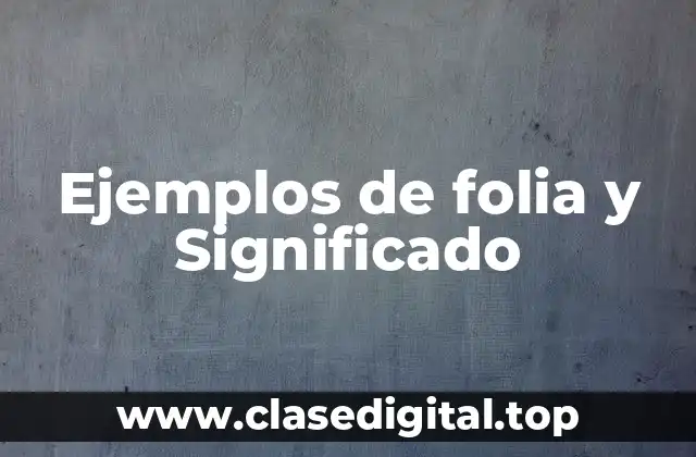 Ejemplos de folia