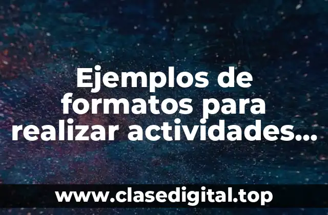 Ejemplos de formatos para realizar actividades de enfermería y cobrar