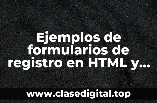 Ejemplos de formularios de registro en HTML y CSS