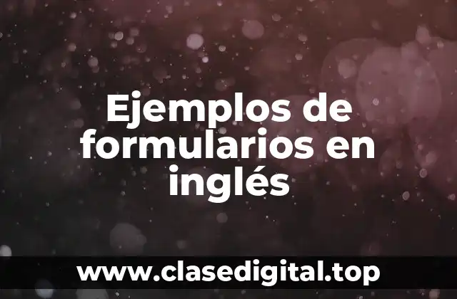 Ejemplos de formularios en inglés