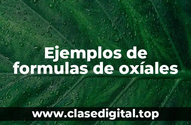 Ejemplos de formulas de oxíales