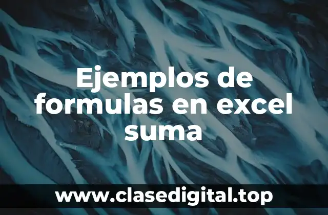 Ejemplos de formulas en excel suma