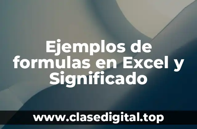 Ejemplos de formulas en Excel