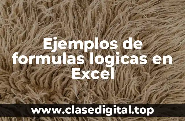 Ejemplos de formulas logicas en Excel