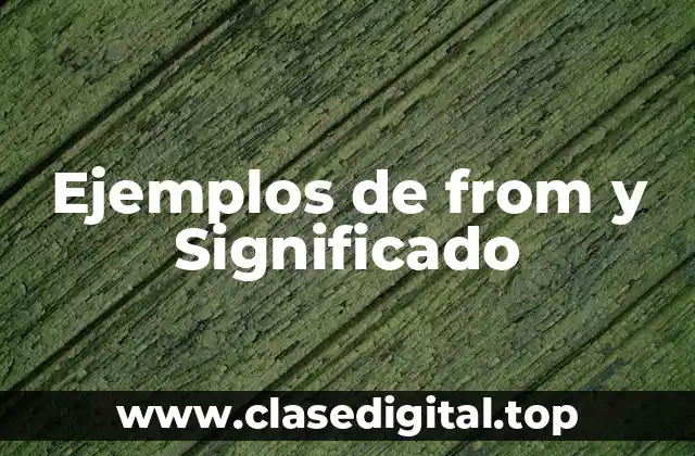 Ejemplos de from