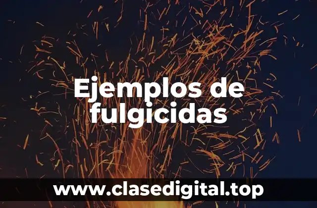 Ejemplos de fulgicidas