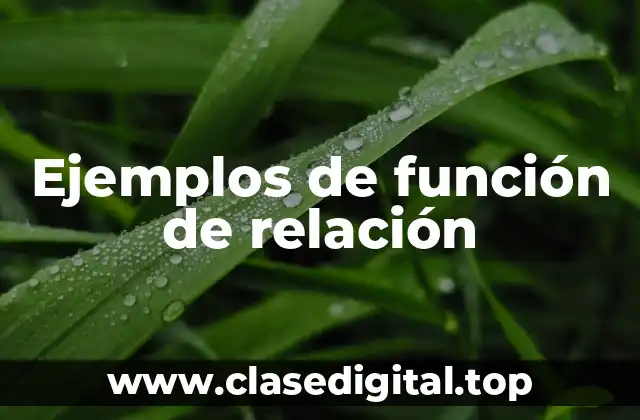 Ejemplos de función de relación